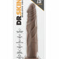 Dr. Skin Realistic Cock Basic 7.5 Dildo - Chocolate - 7.5in