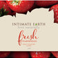 Intimate Earth Natural Flavors Glide Lubricant Fresh Strawberries - 3ml Foil