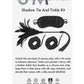 Shadow Tie and Tickle Kit